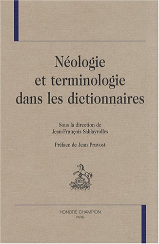 Néologie et terminologie dans les dictionnaires