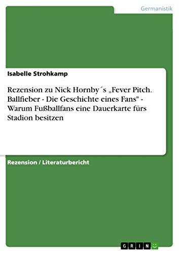 Amazoncom Rezension Zu Nick Hornbys Fever Pitch - 