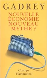 Nouvelle économie, nouveau mythe ?
