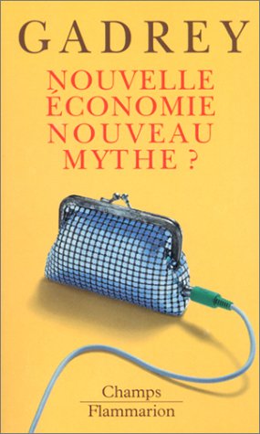 Nouvelle économie, nouveau mythe ?