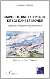Marcher, une expérience de soi dans le monde