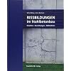 Rissbildungen im Stahlbetonbau: Ursachen – Auswirkungen – Maßnahmen. Hardcover – 30 Jan. 2018