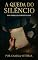 Livro A queda do silencio