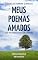 Livro MEUS POEMAS AMADOS: 53 POEMAS ESCOLHIDOS PELO PRÓPRIO AUTOR