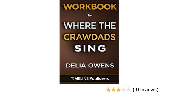 Workbook For Where The Crawdads Sing A Novel By Delia Owens