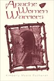Apache Women Warriors, Buchanan, Kimberly M., 0874041546