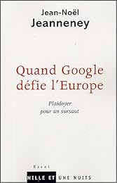 Quand Google défie l'Europe