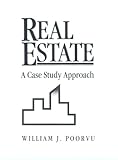 Real Estate: A Case Study Approach