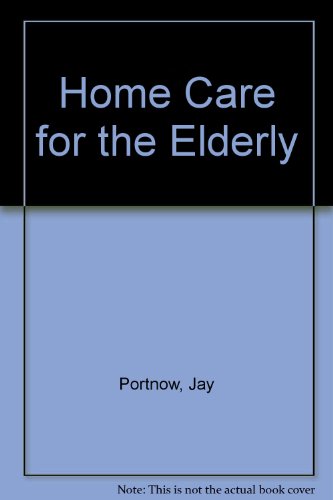 Home Care for the Elderly