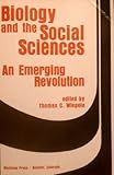 Biology and the Social Sciences : An Emerging Revolution, , 0865312028