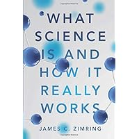 What Science Is and How It Really Works