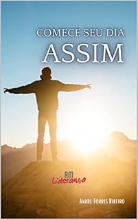 Livro Comece o seu dia Assim: Reflexões para a Vida