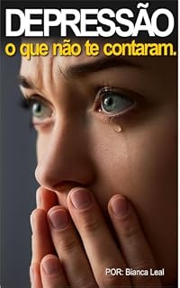 Livro DEPRESSÃO, o que não te contaram