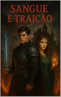 Livro Sangue e Traição (A Coroa de Cinzas Livro 2)