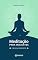 Livro Meditação para Iniciantes: Um Guia Completo