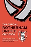 The Official Rotherham United Quiz Book by Chris Cowlin, Kevin Snelgrove