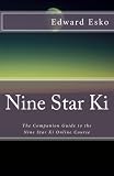 Nine Star Ki: The Companion Guide to the Nine Star Ki Online Course (Macrobiotic Study Guides) by 