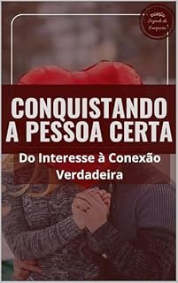 Livro Conquistando a Pessoa Certa (Segredo da Conquista)