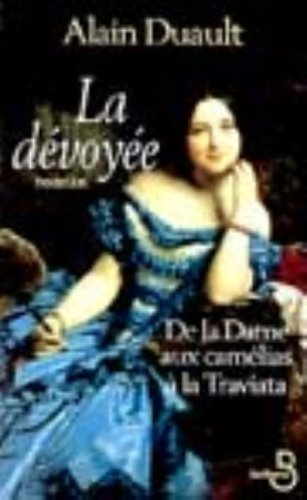 La dévoyée: le roman de la Traviata