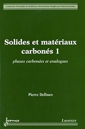 Solides et matériaux carbonés