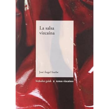 Salsa vizcaina, la (Bizkaiko Gaiak Temas Vizcai)