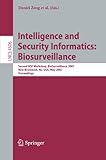 Image de Intelligence and Security Informatics: Biosurveillance: Second NSF Workshop, BioSurveillance 2007, New Brunswick, NJ, USA, May 22, 2007, Proceedings (