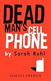 Dead Man's Cell Phone, Sarah Ruhl, 0573663920