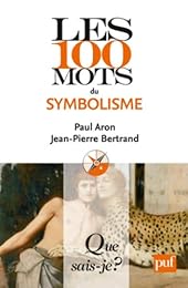 Les  100 mots du symbolisme