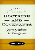 A Commentary on the Doctrine and Covenants, Vol. 1