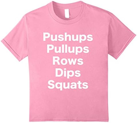 Kids Pushups Pullups Rows Dips Squats Calisthenics t-shirt 8 Pink