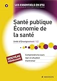 Santé publique. Économie de la santé: Unité d'enseignement 1.2 (French Edition) by Katy Le Neurès, Laura CUISSET