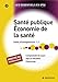 Santé publique. Économie de la santé: Unité d'enseignement 1.2 (French Edition) by Katy Le Neurès, Laura CUISSET