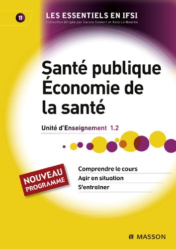 Santé publique. Économie de la santé: Unité d'enseignement 1.2 (French Edition) by Katy Le Neurès