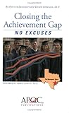 Closing the Achievement Gap: No Excuses