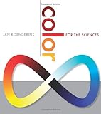Color for the Sciences (The MIT Press)