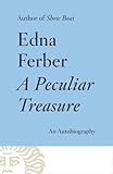 A Peculiar Treasure: An Autobiography by 