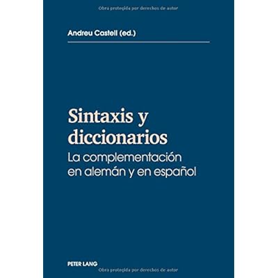 Sintaxis y diccionarios: La complementacion en alemán y en español
