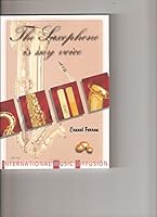 The Saxophone is my Voice B00O6SUVKG Book Cover