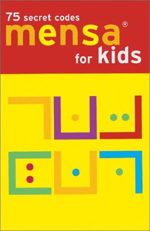 Mensa Secret Codes for Kids (Mensa for Kids)