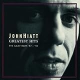 John Hiatt - Greatest Hits: The A&M Years '87-'94