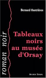 Tableaux noirs au musée d'Orsay