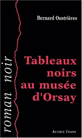 Tableaux noirs au musée d'Orsay