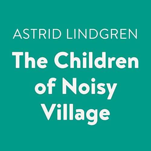 Best The Children of Noisy Village [P.D.F]