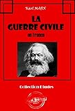 La Guerre Civile en France (Avec introduction d'Engels et lettres de Marx et d'Engels sur la Commune by 