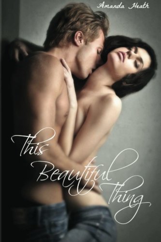 This Beautiful Thing (Young Love) (Volume 1)