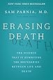 Erasing Death The Science That Is Rewriting The