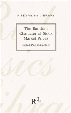 "The Random Character of Stock Market Prices (Risk classics library)" av P.H. Cootner