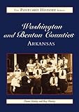 Front cover for the book Washington and Benton Counties Arkansas by Diane Hanley