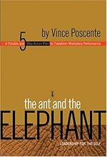 The Ant and the Elephant: Leadership For the Self