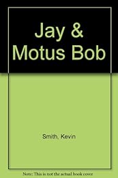 Jay & Motus Bob